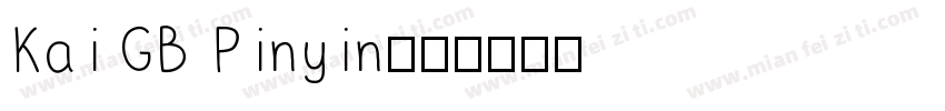 Kai GB Pinyin字体转换